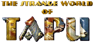 The Strange World of Tapu